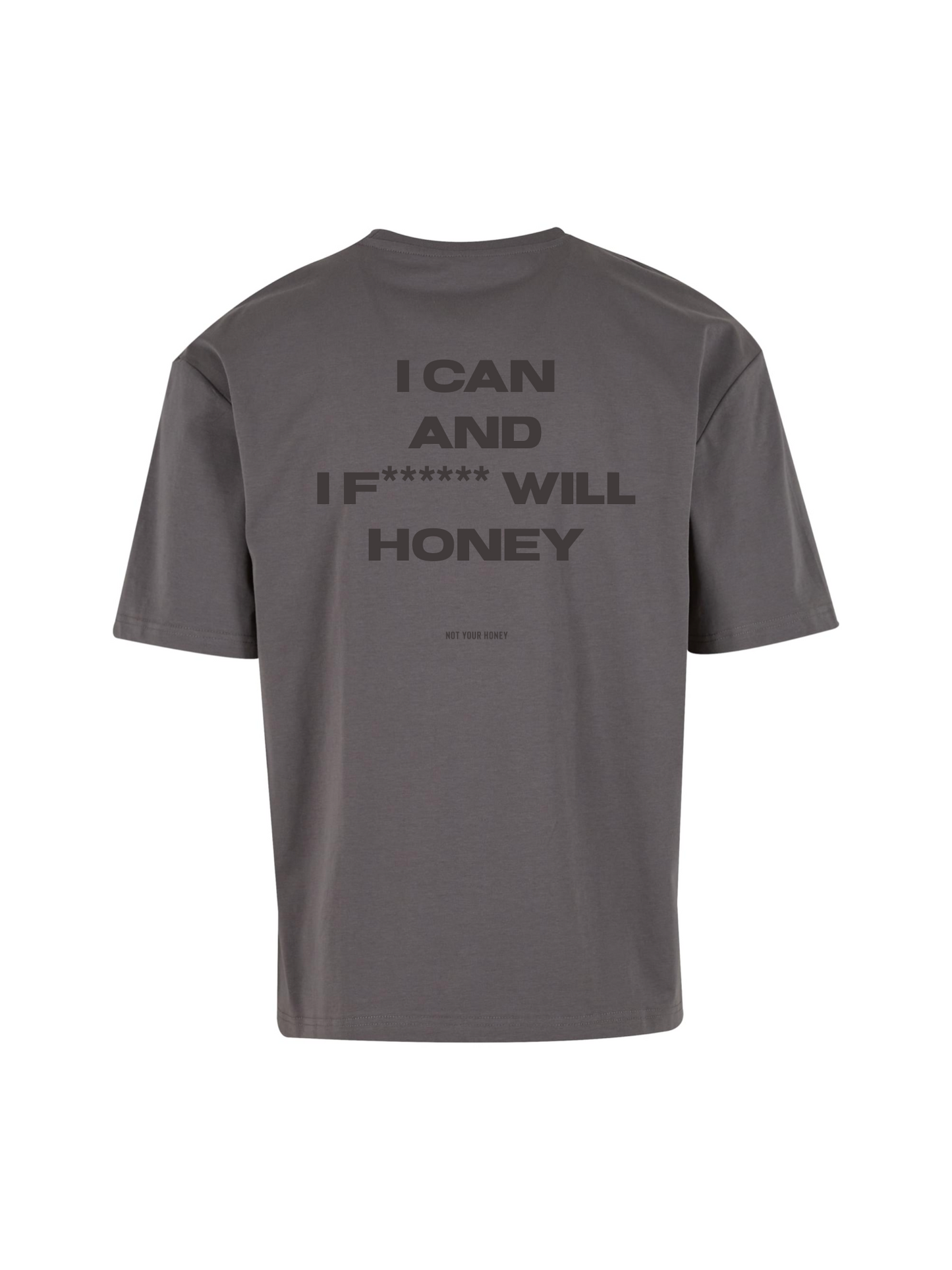 I CAN & I WILL HONEY SHIRT