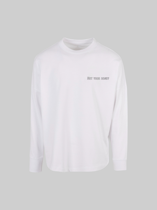 NOT YOUR HOLY MESS HONEY LONGSLEEVE