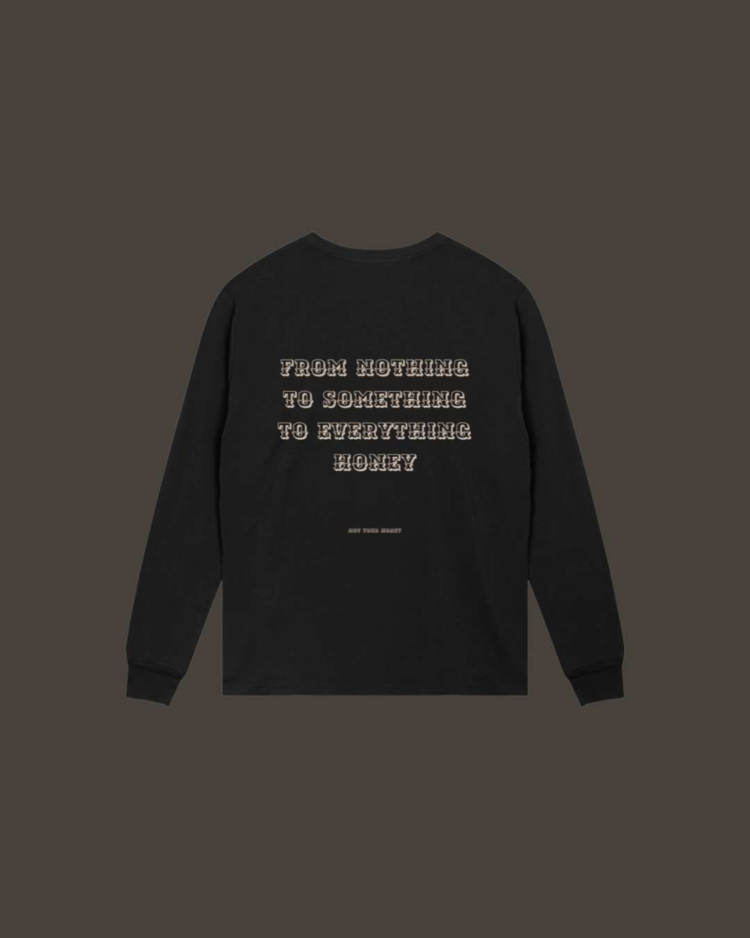 SEASON FROM NOTHING HONEY LONGSLEEVE