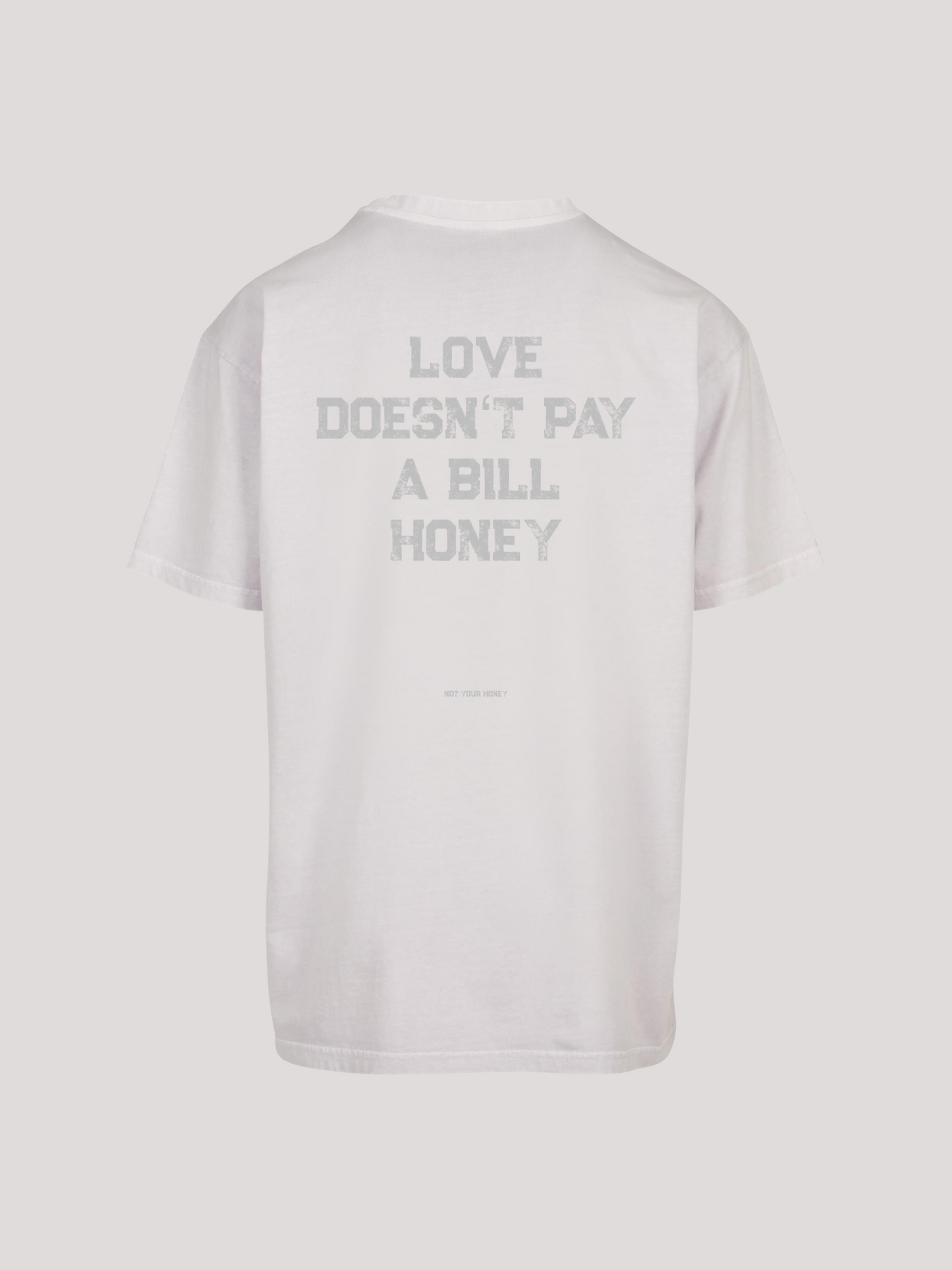 NO BILLS HONEY SHIRT